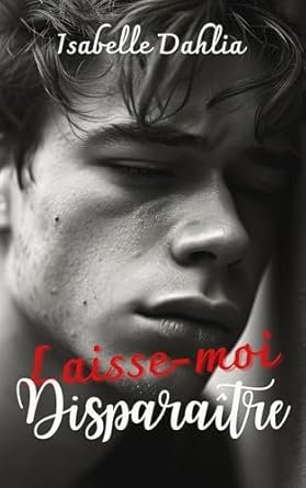 Laisse-moi disparaître