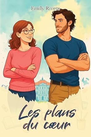 Les plans du cœur
