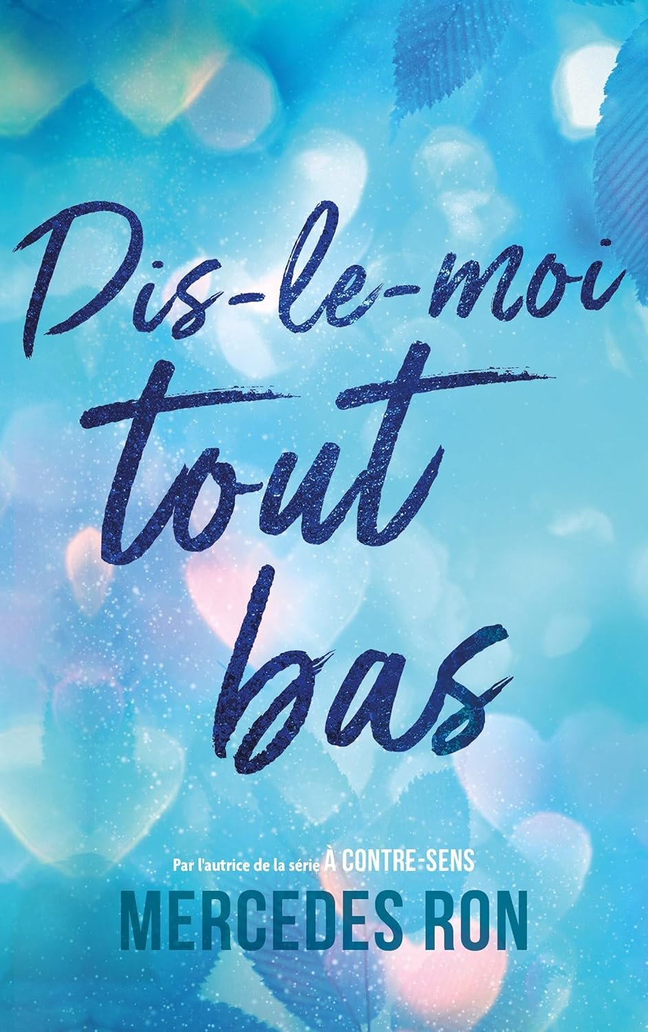 Dis-le-moi, Tome 1 : Dis-le-moi tout bas