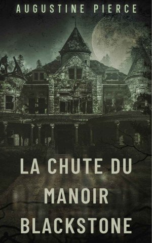 La Chute du Manoir Blackstone