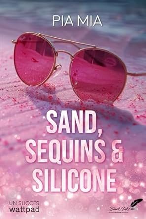 Sand, Sequins & Silicone