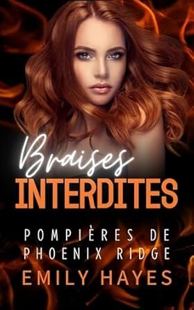 Braises Interdites