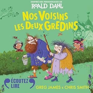 Nos voisins les Deux Gredins