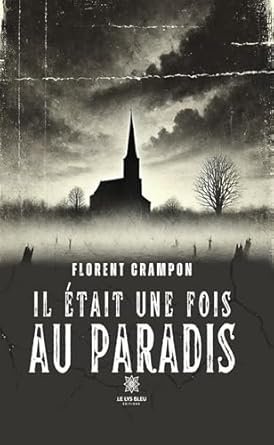 Il était une fois au paradis