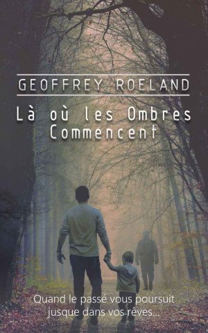 Là où les Ombres Commencent
