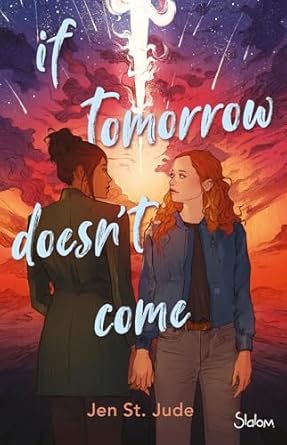 If Tomorrow Doesn't Come