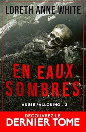 Angie Pallorino, Tome 3 : En eaux sombres