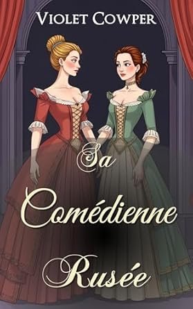 Sa Comédienne Rusée