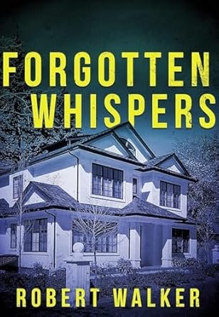 Forgotten whispers