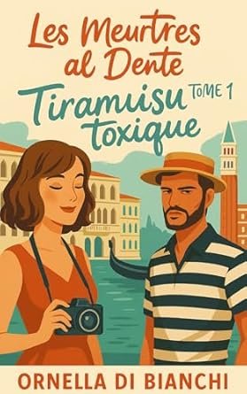 Les Meurtres al Dente, Tome 1 : Tiramisu Toxique