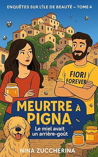 Meurtre a Pigna: Le miel avait un arrière-goût