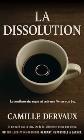 La Dissolution