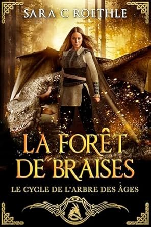 La Forêt de Braises