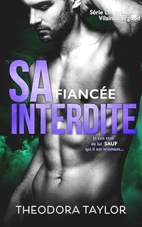 Sa fiancée interdite