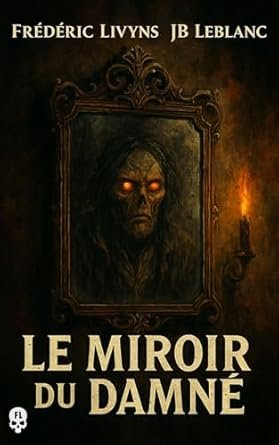 Le Miroir du damné