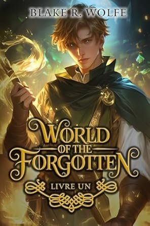 World of the Forgotten: Livre Un