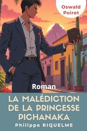 La malédiction de la princesse Pichanaka