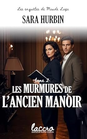 Les Murmures de l'ancien manoir