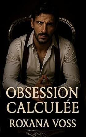 Obsession calculée
