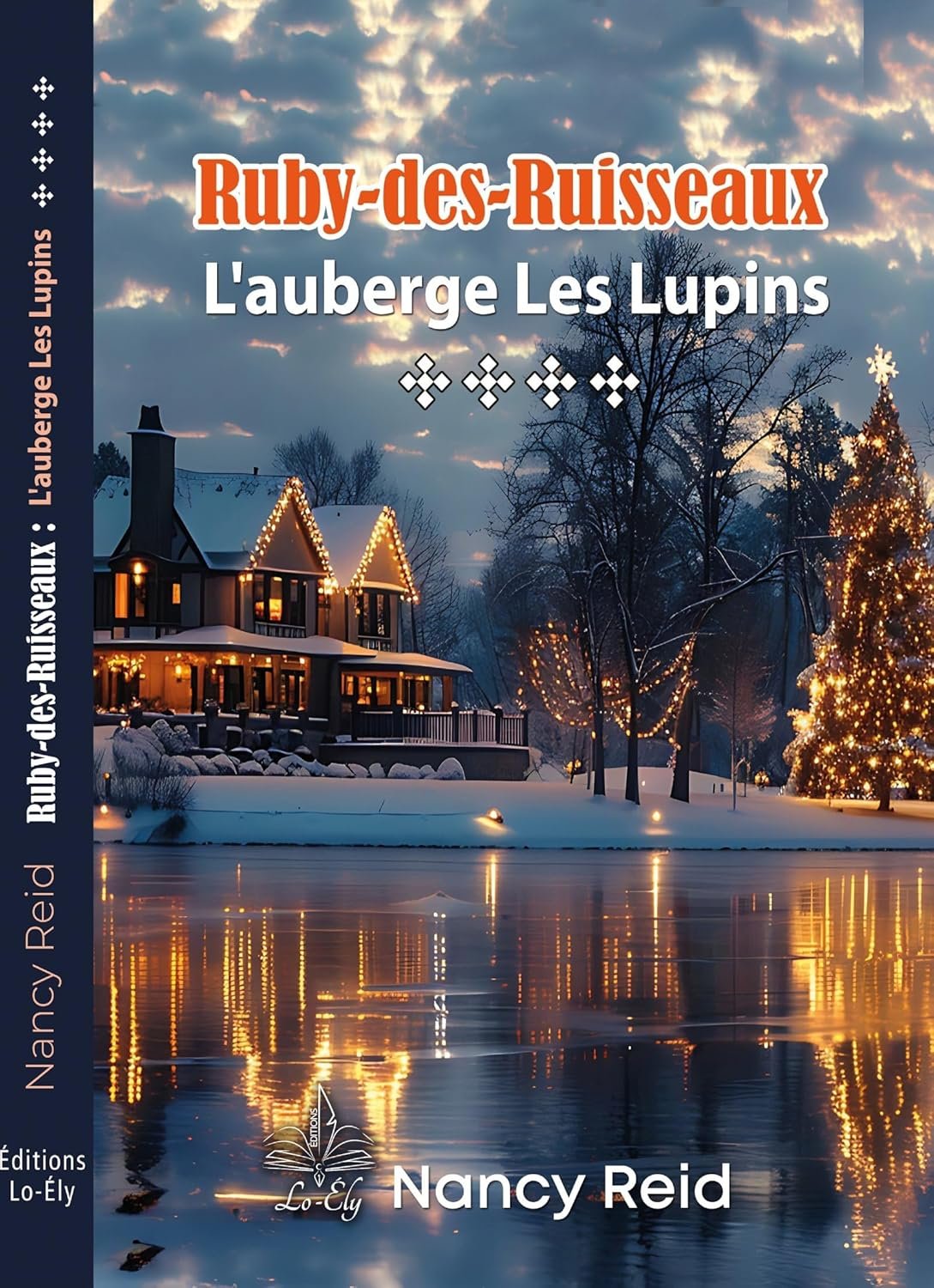Ruby-des-Ruisseaux , Tome 4: L'auberge les Lupins