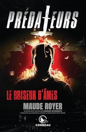 Prédateurs : Le briseur d'âmes