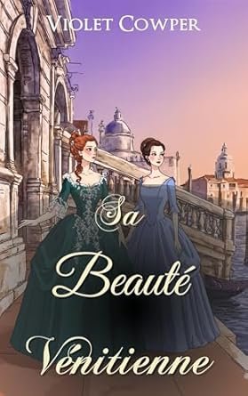 Sa Beauté Vénitienne