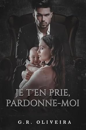 Je t’en prie, pardonne-moi