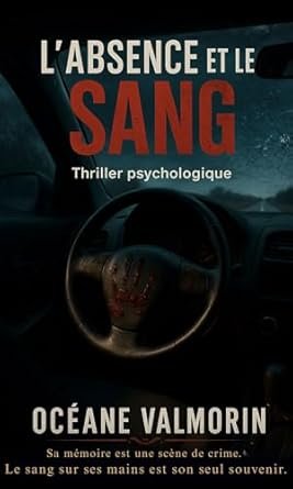 L'Absence et le Sang