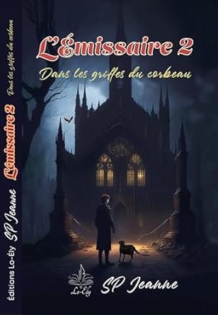 L'émissaire, Tome 2: Dans les griffes du corbeau