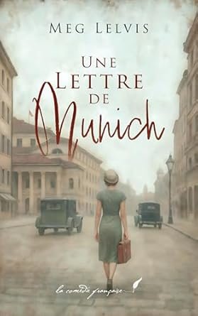 Une lettre de Munich
