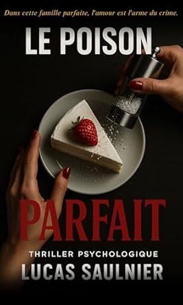 Le poison parfait