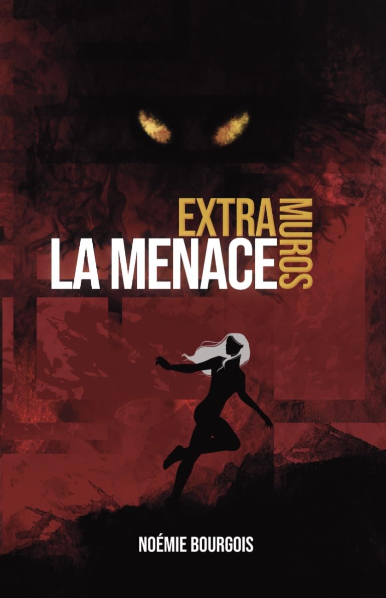 Extra-muros ,Tome 2 : La Menace