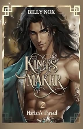 King's Maker 2: Harian's Thread