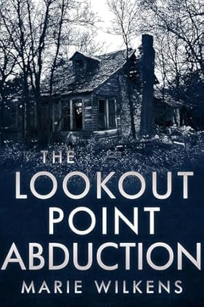 The Lookout Point Abduction