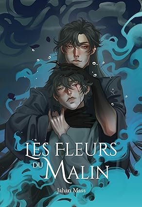 Les Fleurs du Malin, Tomer 1