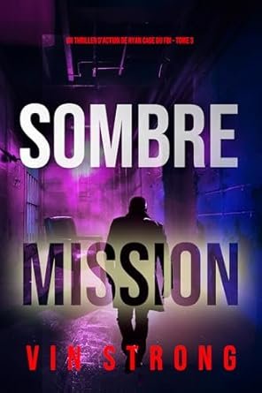 Sombre mission