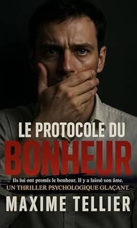 Le Protocole du Bonheur
