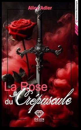 La rose du crépuscule