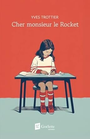 Cher monsieur le Rocket