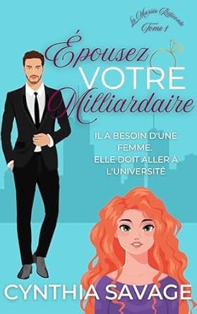 La Mariée réticente, Tome 1 : Épousez votre milliardaire