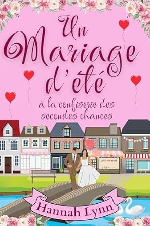 Un mariage d’été à la confiserie des secondes chances