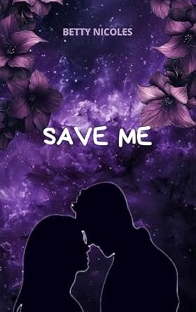 Me, Tome 1 : Save Me