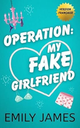 Operation: my Fake Girlfriend