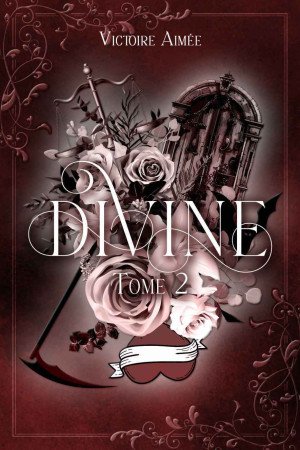 Divine, Tome 2: Élue