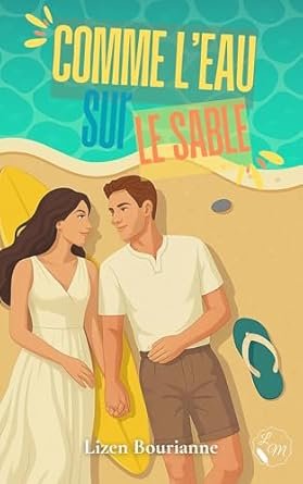 Comme l'eau sur le sable