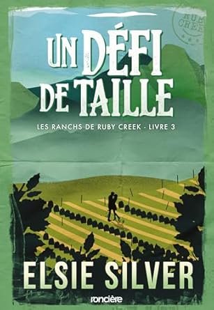 Les Ranchs de Ruby Creek, Tome 3 : Un défi de taille