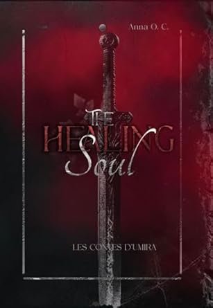 Les Contes d'Umira, Tome 2 : The Healing Soul