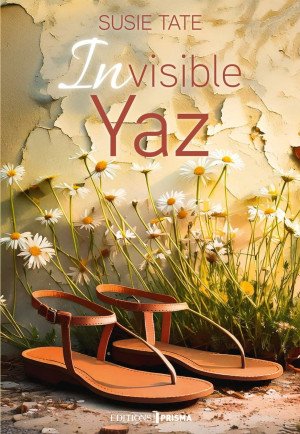 Imparfaite, Tome 2 : Invisible Yaz