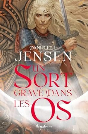 La Saga des sans destin, Tome 2 : Un sort gravé dans les os