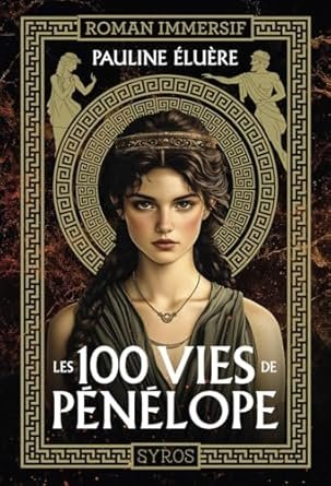 Les 100 vies de Pénélope